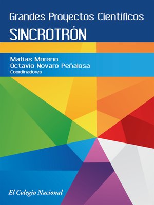 cover image of Grandes Proyectos Científicos. Sincrotrón